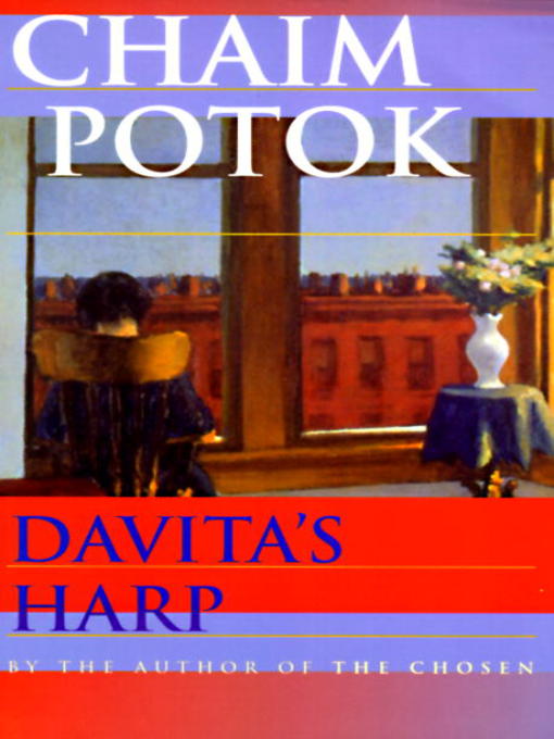Title details for Davita's Harp by Chaim Potok - Available